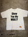 Vintage 90s Show You My What? Tshirt Size XL
