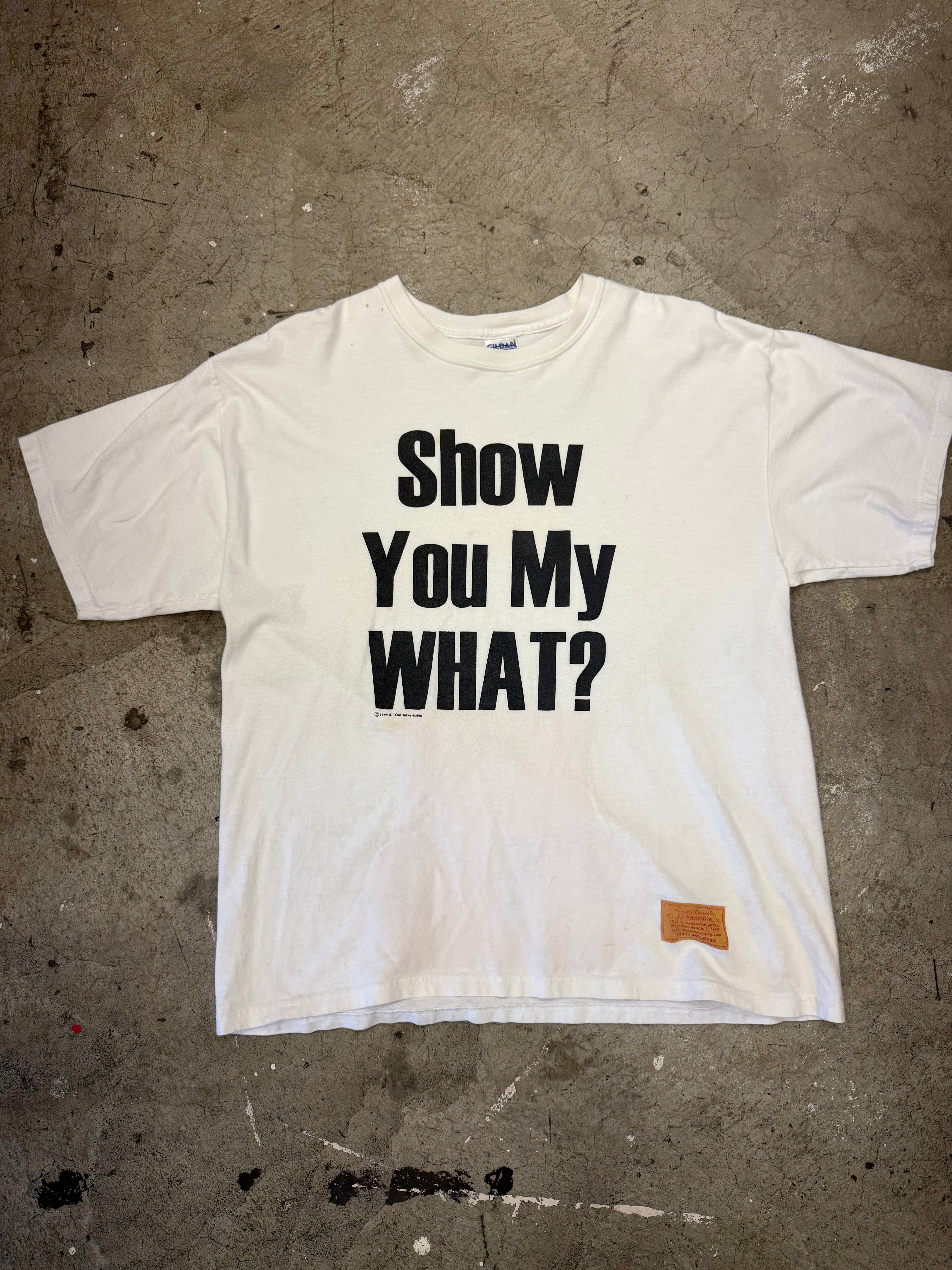 Vintage 90s Show You My What? Tshirt Size XL